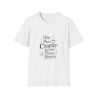 One More Chapter Became Three Hours T-Shirt – Funny Book Lover Graphic Tee | Cute Reader Quote Shirt | Literary Gift from The Bookworm’s Hideaway