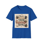 There's No Such Thing as Too Many Books T-Shirt – Funny Book Lover Graphic Tee | Cute Literary Quote Shirt | Reader Gift from The Bookworm’s Hideaway