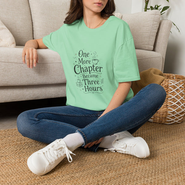 One More Chapter Became Three Hours T-Shirt – Funny Book Lover Graphic Tee | Cute Reader Quote Shirt | Literary Gift from The Bookworm’s Hideaway